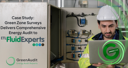 Case Study: Green Zone Surveys Support ETL Fluid Experts Ltd Through Energy Audit